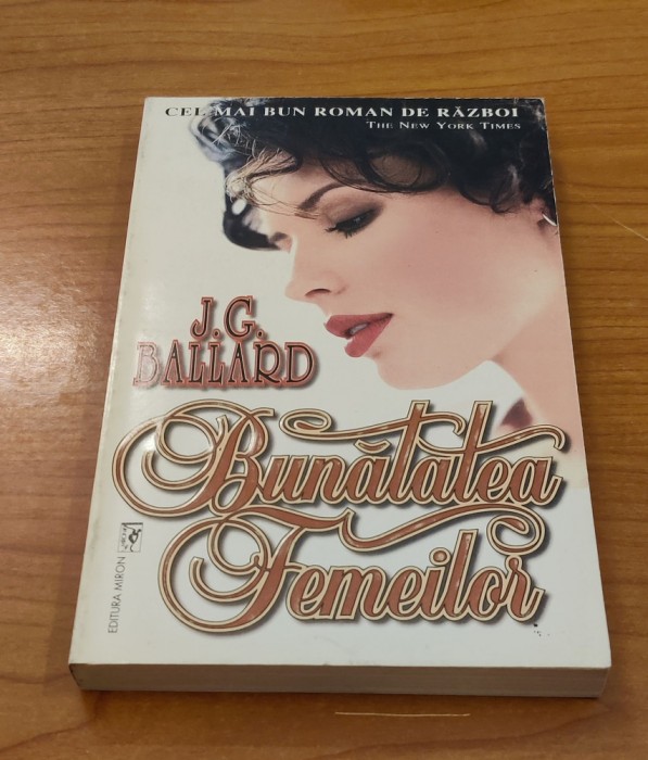 J. G. Ballard - Bunătatea femeilor