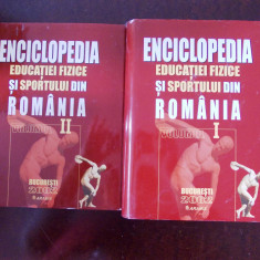 ENCICLOPEDIA EDUCATIEI FIZICE SI SPORTULUI IN ROMANIA - DOUA VOLUME, r4f