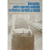 St. Ignat - Indrumator pentru siguranta navigatiei pe Dunarea maritima si fluviala (Editia: 1980)