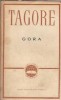 Gora Rabindranath Tagore Editura de Stat 1965 Clasic Literatura Universala Editie Veche
