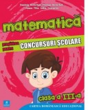 Matematica. Pregatirea pentru concursuri scolare. Clasa a III-a