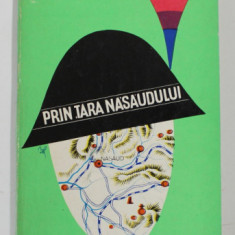 PRIN TARA NASAUDULUI - GHID TURISTIC de IULIU COSMA ..NICOLAE SABAU , 1971
