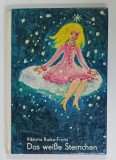 DAS WEISE STERNCHEN UND ANDERE MARCHEN ( STELUTA ALBA si ALTE POVESTI ) von VIKTORIA RUIKA - FRANZ , illustrationen von INGE GURTZIG , TEXT IN LIMBA