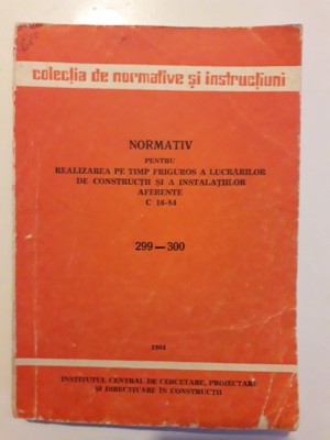 Normativ pentru realizarea pe timp friguros a constructiilor / R4P4F foto
