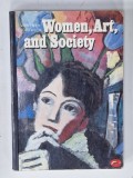 WOMEN, ART AND SOCIETY by WHITNEY CHADWICK, 1991