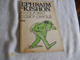Ephraim Kishon- In cautarea pasilor pierduti,1977, coperta de Matty Aslan, Alta editura