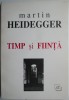 Timp si fiinta &ndash; Martin Heidegger, Romana, Brosata, Stiinte Umaniste, Religie, Sociologie si Filozofie