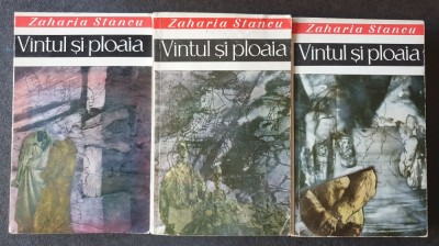 Zaharia Stancu - Vantul si ploaia 3 volume Vulpea/Frigul/Roza -1150 pag stare fb foto