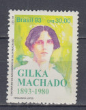 BRAZILIA 1993 CENTENARUL NASTERII GILKA MACHADO MNH, Nestampilat