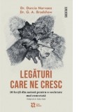 Legaturi care ne cresc. 10 lectii din natura pentru o societate mai conectata - Ines Simionescu, Darcia Narvaez, G. A. Bradshaw