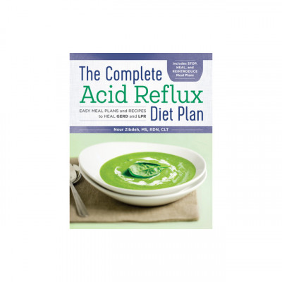 The Complete Acid Reflux Diet Plan: Easy Meal Plans &amp;amp; Recipes to Heal Gerd and Lpr foto