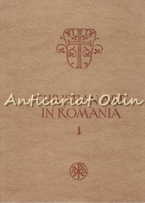 Christian Art In Romania. 3rd-6th Centuries - I. Barnea