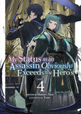 My Status as an Assassin Obviously Exceeds the Hero&#039;s (Light Novel) Vol. 4