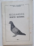 Cumpara ieftin Regulamentul Sportiv Național &ndash; Uniunea Columbofilă R.S. Rom&acirc;nia &ndash; 1988