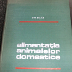 Alimentatia animalelor domestice Gheorghe Baia