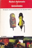 Iulian Chifu - Razboi diplomatic in Basarabia. O istorie ultracontemporana