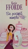 Se poarta nuntile - Katie Fforde