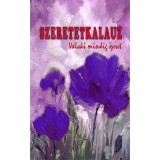 Szeretetkalauz - Valaki mindig szeret - Szteliosz Thalasszinosz