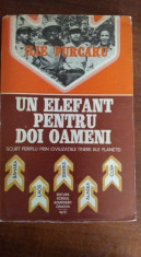 Un elefant pentru doi oameni &amp;amp;#8211; Ilie Purcaru foto