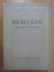 Mihail Roller - Istoria R.P.R. Manual pentru invatamantul mediu prima ed. 1952 foto