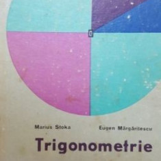 Trigonometrie. Manual pentru anul II liceu, sectia reala si licee de specialitate