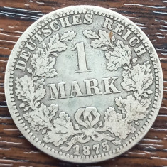 (A381) MONEDA DIN ARGINT GERMANIA - 1 MARK 1875, LIT A, PURITATE 900, NECURATATA