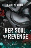 Her Soul for Revenge (Vol. 2) - Paperback brosat - Harley Laroux - Midnight books