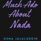 Much ADO about NADA