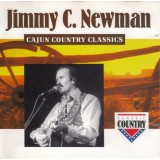 CD Jimmy C. Newman &ndash; Cajun Country Classics (VG+)