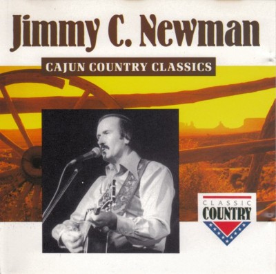 CD Jimmy C. Newman &amp;ndash; Cajun Country Classics (VG+) foto