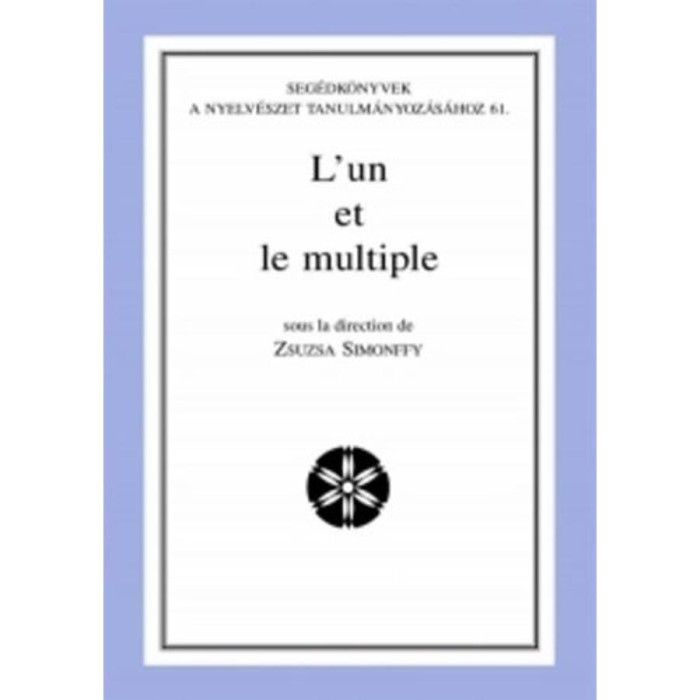 L&#039;un et le multiple - Simonffy Zsuzsa