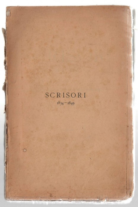 Scrisori 1834-1849 - M Kogalniceanu, pref. si note P. V. Hanes, Ed. Minerva 1913