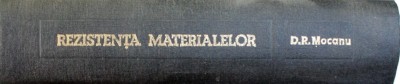REZISTENTA MATERIALELOR de D.R. MOCANU , 1980 foto