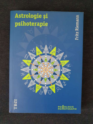 Astrologie si psihoterapie &amp;ndash; Fritz Riemann foto