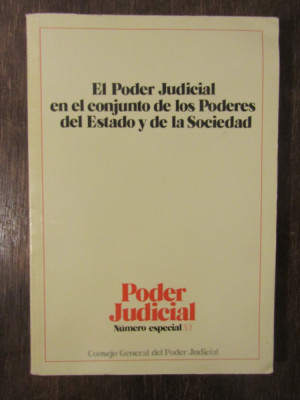 EL PODER JUDICIAL EN EL CONJUNTO DE LOS PODERES DEL ESTADO Y DE LA SOCIEDAD foto