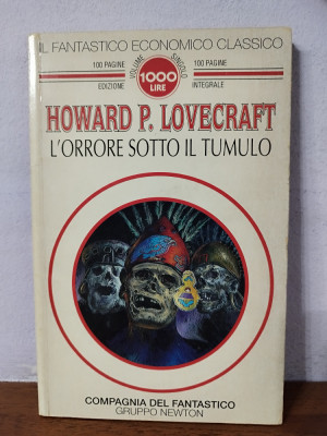 H.P. Lovecraft &amp;ndash; L&amp;#039;orrore sotto il tumulo (in limba italiana) foto