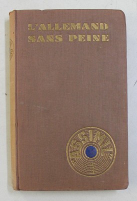 L &amp;#039;ALLEMAND SANS PEINE par A . CHEREL , 1957 foto
