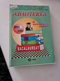 Admiterea &icirc;n &icirc;nvățăm&acirc;ntul superior, bacalaureat