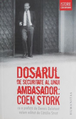 Dosarul de securitate al unui ambasador: Coen Stork foto