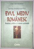 Evul Mediu Romanesc, Realitati politice si curente spirituale, 2001, Corint