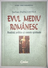 Evul Mediu Romanesc, Realitati politice si curente spirituale, 2001, Serban Papacostea