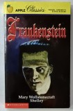 FRANKENSTEIN de MARY WOLLSTONECRAFT SHELLEY , ANII '80 -' 90 , PREZINTA URME DE UZURA