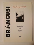 Ștefan Georgescu-Gorjan - Br&acirc;ncuși: Templul din Indor (1996)