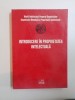INTRODUCERE IN PROPRIETATEA INTELECTUALA traducere de RODICA PARVU , LAURA OPREA , MAGDA DINESCU , 2001