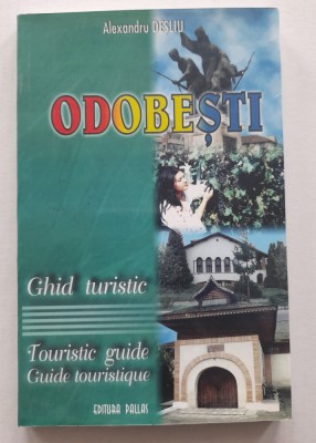 Odobesti Ghid turistic &amp;ndash; Alexandru Desliu foto