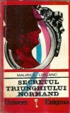 Secretul triunghiului normand - Maurice Leblanc