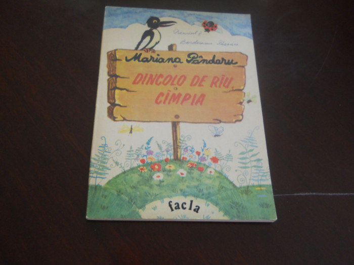 DINCOLO DE RAU , CAMPIA - MARIANA PANDARU , ilustratii EMIL FLORIN GRAMA ,1988