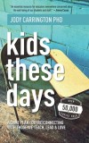 Kids These Days: A Game Plan For (Re)Connecting With Those We Teach, Lead, &amp; Love