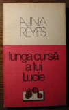 Alina Reyes - Lunga cursa a lui Lucie