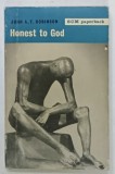 HONEST TO GOD by JOHN A. T. ROBINSON , 1963